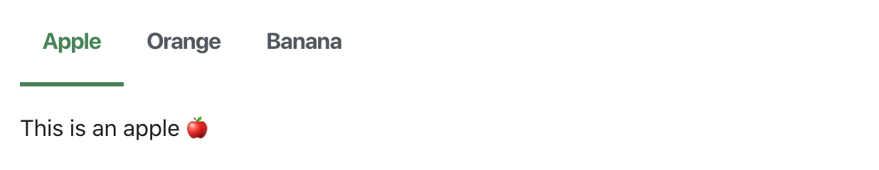 Tabset in Docusaurus with tabs Apple, Orange, and Banana. The Apple tab is selected, showing the text This is an apple with an apple emoji.
